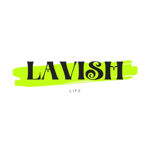 Lavishh Life