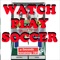 Watch and Play Soccer is an App that is used to train and play soccer while watching yourself or a player perform a drill on your phone or TV screen