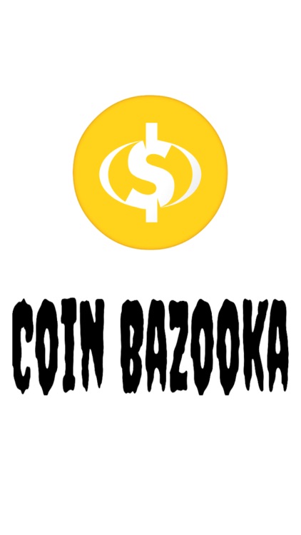 Coin Bazooka