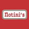 Notini's Italian Restaurant first opened for business in June of 1981