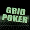 Welcome to Grid Poker