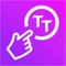 Tap-Talk is a simplistic communication solution for individuals who don't communicate like the rest of us