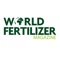 World Fertilizer covers all aspects of the global fertilizer manufacturing sector
