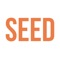 SEED is all about fun, family and life