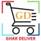 Ghar Deliver is A Online Local Store for the people of Thane