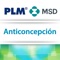 MSD, en una alianza estratégica con PLM México, ofrece sin costo a todos los Médicos Generales y Ginecólogos, esta útil herramienta como apoyo para su práctica diaria