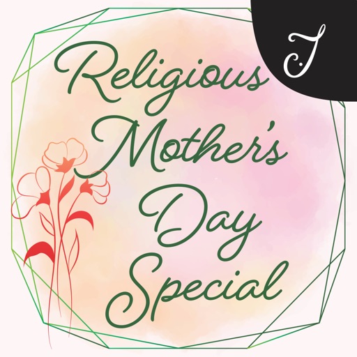 Religious Mother's Day Special