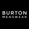 Underpinned by a rich heritage and pioneering spirit, Burton’s goal is the same as it always was: to help every man look and feel great