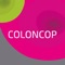 La aplicación COLONCOP es una herramienta de ayuda a los profesionales que tiene como objetivo facilitar la correcta recomendación sobre la prevención y vigilancia de lesiones neoplásicas del colon en base a criterios de riesgo y lesiones detectadas en la colonoscopia índice