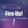 Fire Up Yo! Positive Reviews, comments