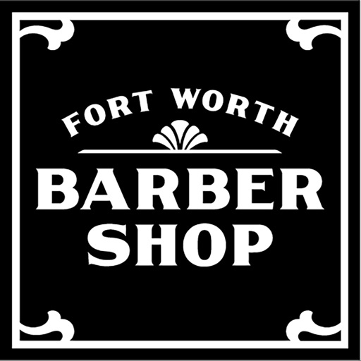 Fort Worth Barber Shop™