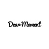 DEARMOMENT