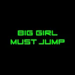 Big Girl Must Jump App Negative Reviews