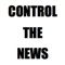 Control The News is an app that allows you control the news