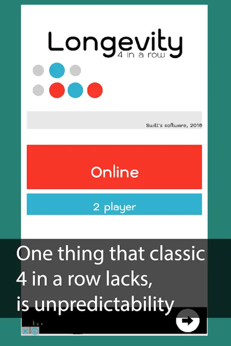 Longevity : 4-in-a-row