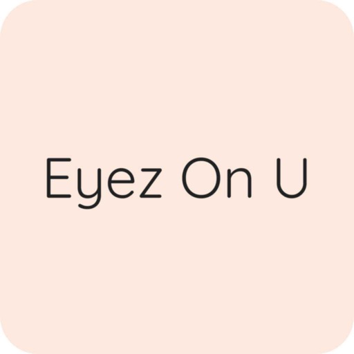 Eyez On U