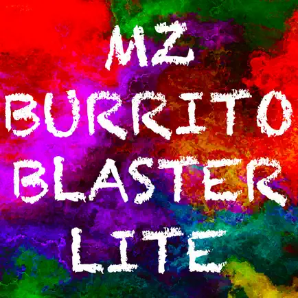 MZ BURRITO BLASTER Lite Cheats