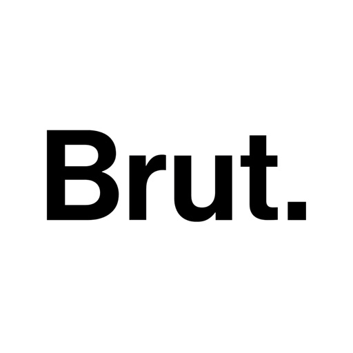 Brut.