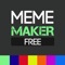 Meme Maker- Fun Meme Generator