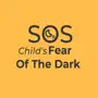 Child's Fear of the Dark - SOS