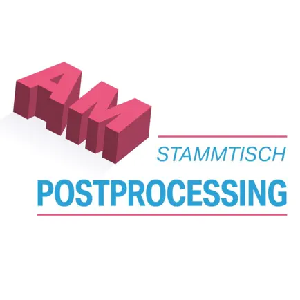 AM Stammtisch – Postprocessin Cheats