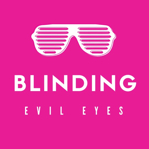 Blinding Evil Eyes