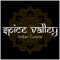 Get SPICE VALLEY INDIAN CUISINE app to easily order your favourite food for pickup and more