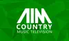 Aim Country Music Television Positive Reviews, comments