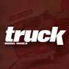 Truck Model World Magazine App Feedback