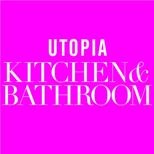 Utopia Kitchen and Bathroom iOS App