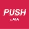 AIA PUSH is the wellness app that will challenge and push you to be your very best