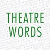 Theatre Words NE - iPhoneアプリ