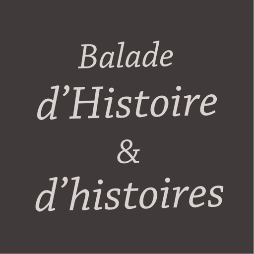 Balade d'Histoire&d'histoires