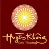 Huyền Không Sơn Thượng App Feedback