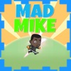 Mad Mike