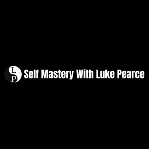 Self Mastery With Luke Pearce