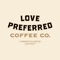 Our Love Preferred Coffee Co