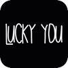 Lucky You