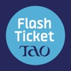 Flash Ticket TAO - iPhoneアプリ