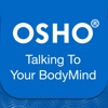 Osho Talking To Your BodyMind - iPadアプリ