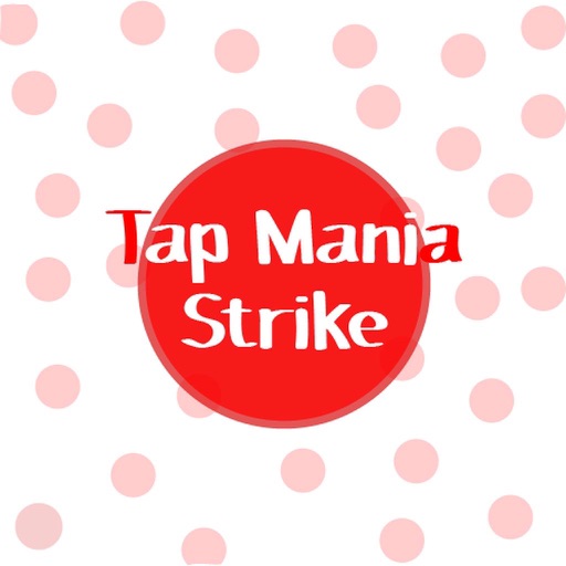 Tap Mania: Strike