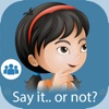 Say It.. Or Not? Social Filter Skills: School Ed.