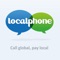 Stay in touch with your loved ones abroad at really cheap international rates with the Localphone app