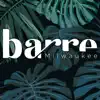 Barre Milwaukee App Feedback