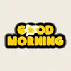 Good Morning Typography Emojis Positive Reviews, comments