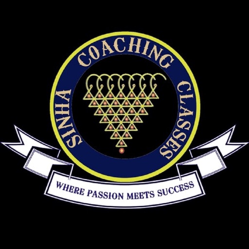 Sinha Coaching Classes