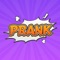 Prankster is a light-hearted and humorous app designed to bring laughter and entertainment to your prank adventures