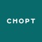 Introducing the new and improved Chopt App