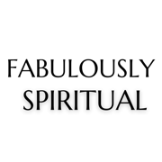 Fabulously Spiritual