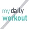 My Daily Workout App is designed to help you achieve your fitness goals by providing every day a new workout and wide range of workout routines tailored to your needs